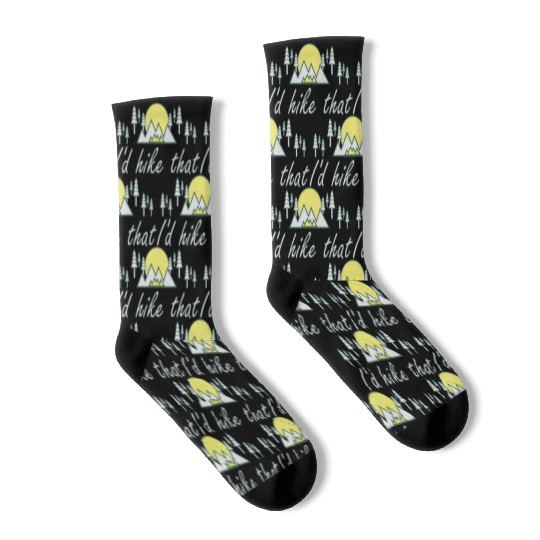 Take a Hike, Hiking Lover, Adventure, Nature. Socks