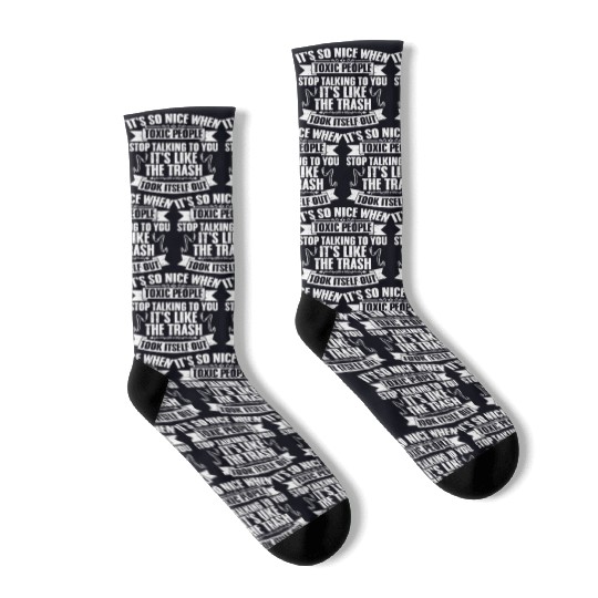 Funny Toxic People Stop Talking To Me Introverted Socks
