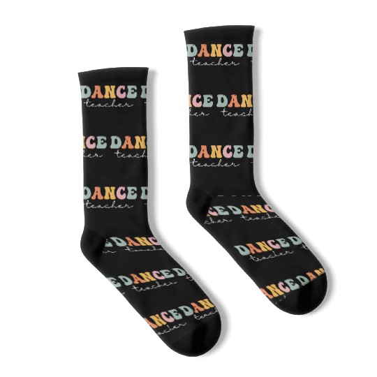 Dance Teacher Retro Groovy Vintage Happy First Day Socks