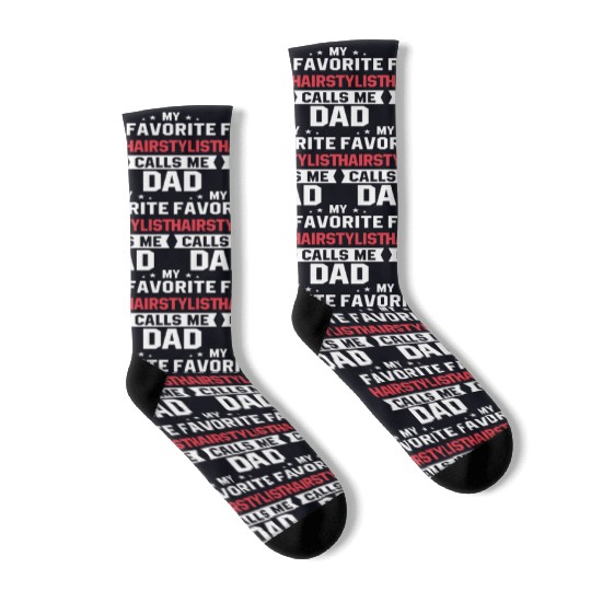 My Favorite Hairstylist Calls Me Dad Socks