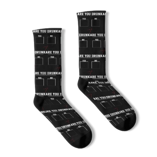 You Drunk? | Funny Beer Drinking, Bar Party Humor Socks