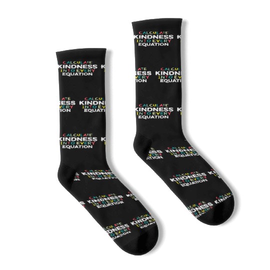 Calculate Kindness Into Every Equation, Math Lover Socks