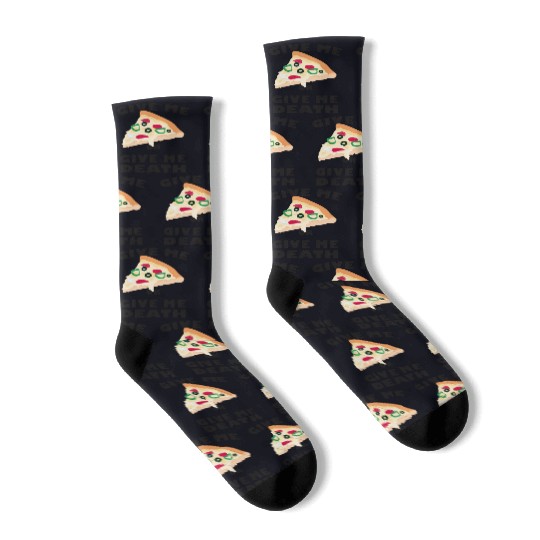 Give Me Pizza Or Give Me Death Socks