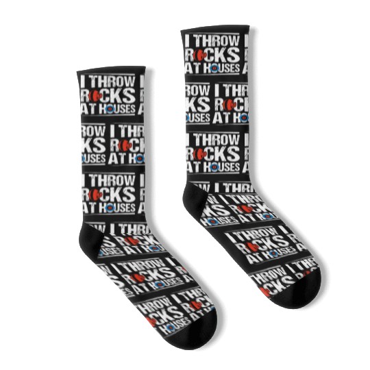 I Throw Rocks At Houses Ice Sport Curling Curler Socks