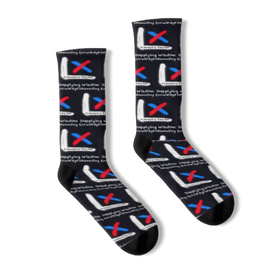 Demand Knowledge, Supply Wisdom Economics Teacher Socks