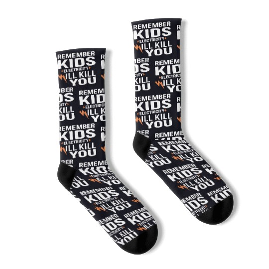 Remember Kids Safety Funny Electrician Caution Socks