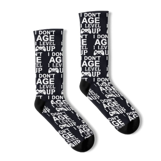 I Don t Age I Level Up Socks
