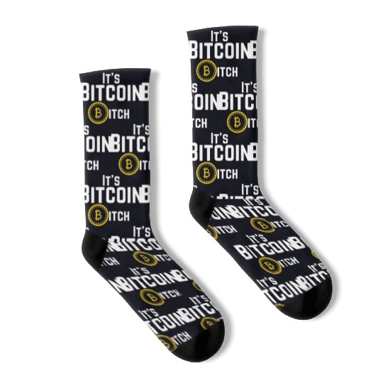 Its Bitcoin Bitch Socks