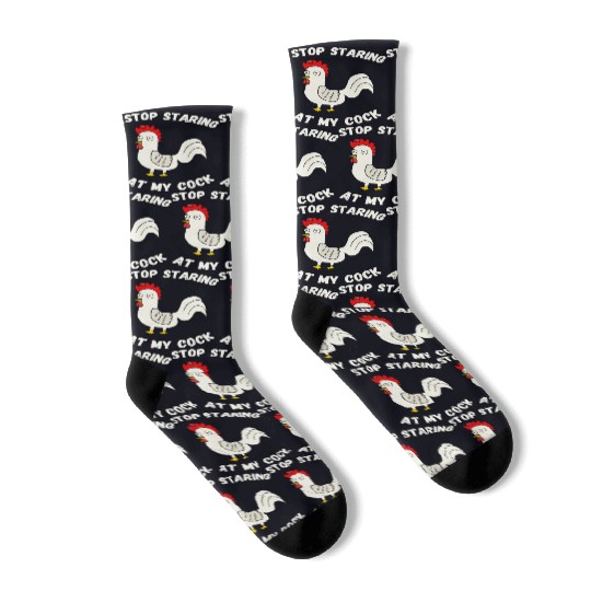 Stop Staring At My Cock Socks