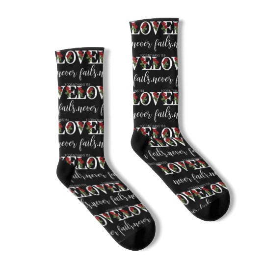 Love Never Fails Floral Typography Socks