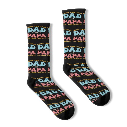 I Have Two Titles Dad And Grandpa Fathers Day Gift Socks