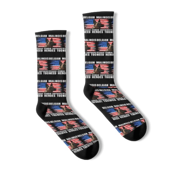 BELGIAN MALINOIS GERMAN SHEPHERDS NEED HEROS TOO Socks