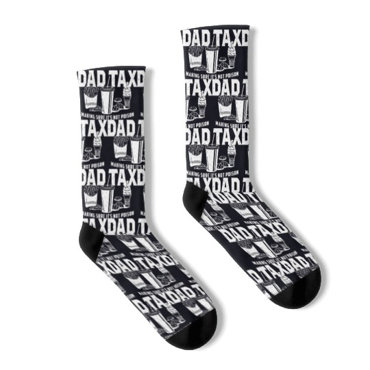Dad Tax Making Sure It's Not Poison Fathers Day Socks