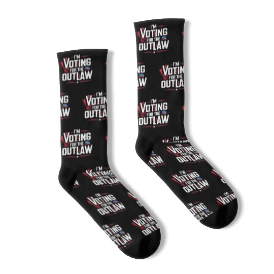 I’M VOTING FOR THE OUTLAW Socks