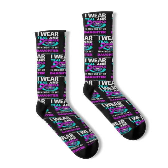 I Wear Teal And Purple For My Daughter Suicide Socks
