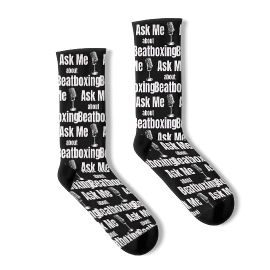 Ask Me About Beatboxing Funny Drummer Hiphop Socks