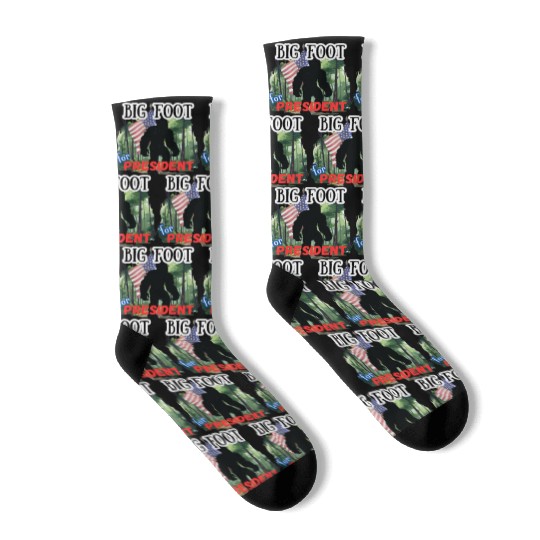 BIG FOOT FOR PRESIDENT Socks