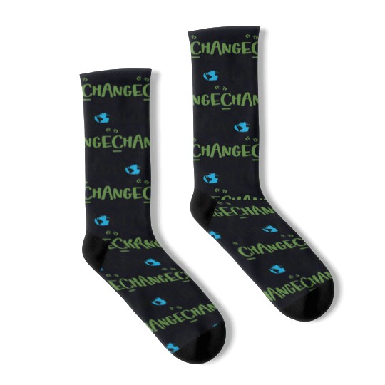 Be The Change You Wish To See In The World Socks