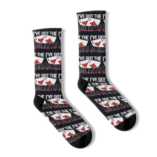 Texas Hold'em I've Got The Bullets Poker Apparel Socks