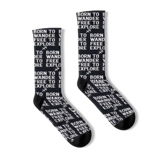 Born To Wander Free To Explore Sagittarius Zodiac Socks