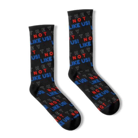 They Not like Us Socks
