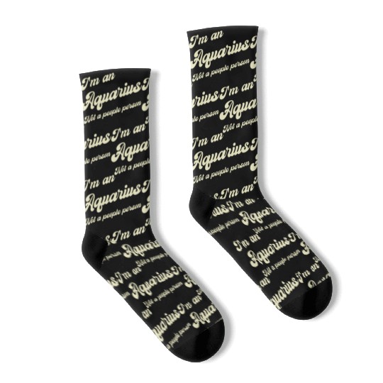 aquarius not a people person Socks