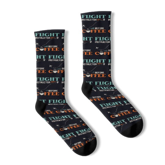 Flight Instructor Before Aviation Coffee Lover Socks