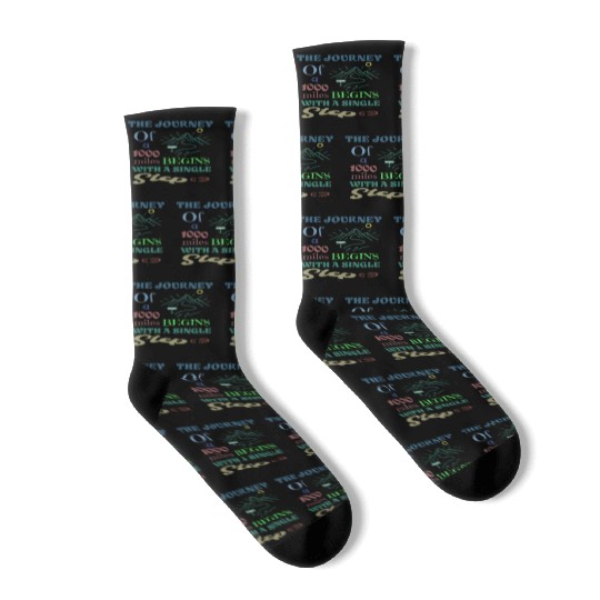 The journey of a thousand miles begins with a sing Socks