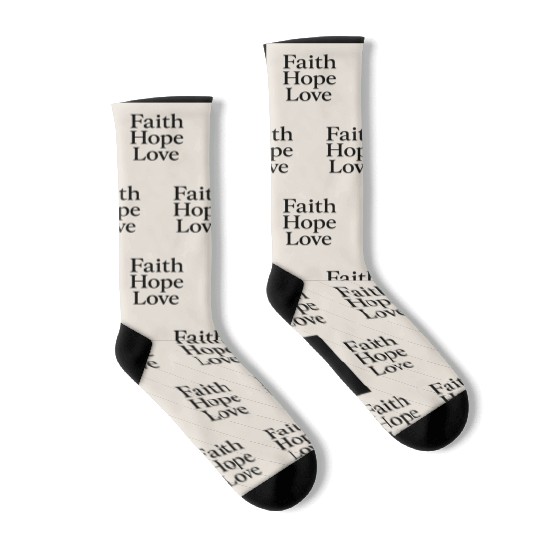 Inspirational Faith Hope Love Typography Socks
