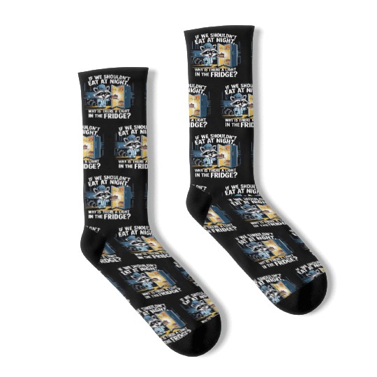 Light in the Fridge Funny Midnight Snack Quote Socks