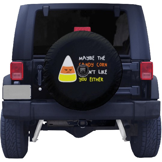 Maybe The Candy Corn Doesn't Like You Either Spare Tire Covers