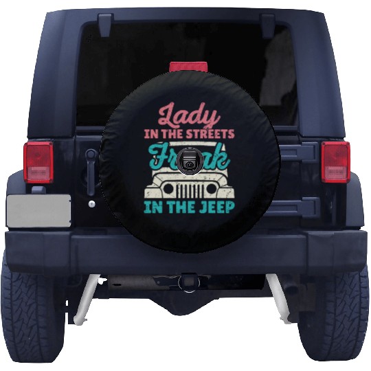 Lady in the Streets Freak in the Jeep Spare Tire Covers
