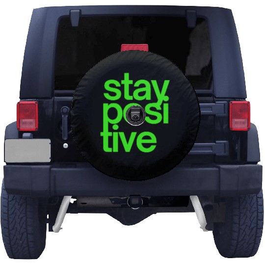 Stay Positive (in neon green letters) Spare Tire Covers