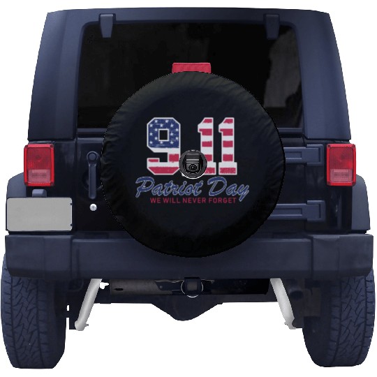 Patriot Day Never Forget 9 11 Anniversary Spare Tire Covers