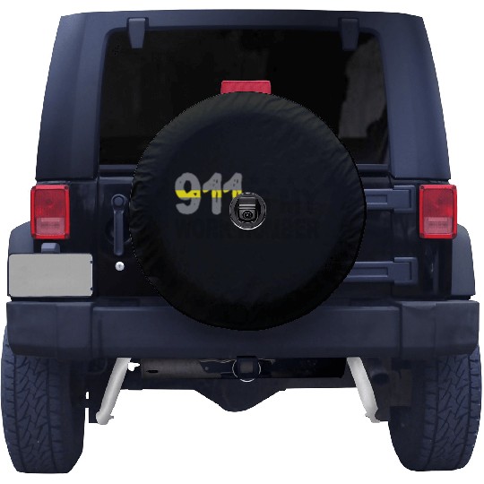 Dispatcher Emergency 911 Is My Work Number Spare Tire Covers