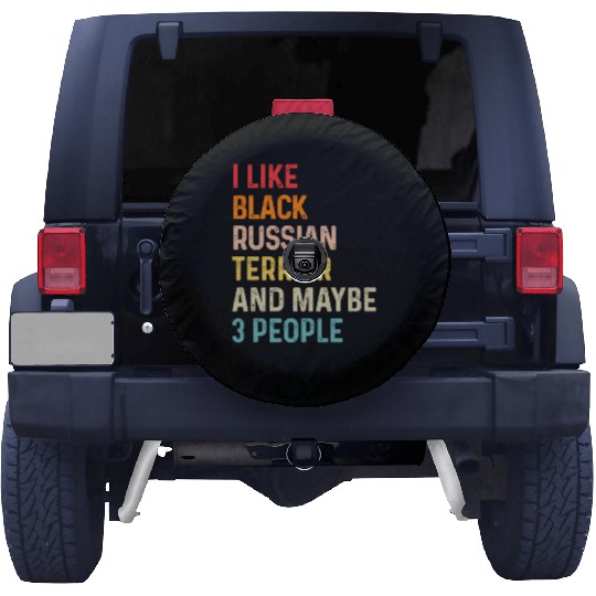 I Like Black Russian Terrier And Maybe 3 People Spare Tire Covers