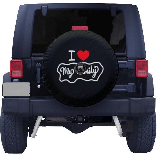 I Love My Family Funny design Classic Spare Tire Covers