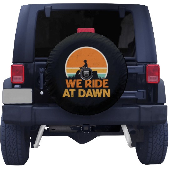We Ride At Dawn Funny Lawn Mowing Worker Spare Tire Covers