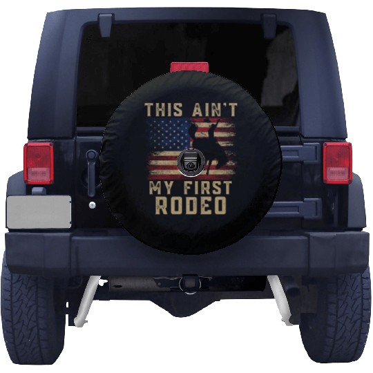 THIS AIN'T MY FIRST RODEO Spare Tire Covers