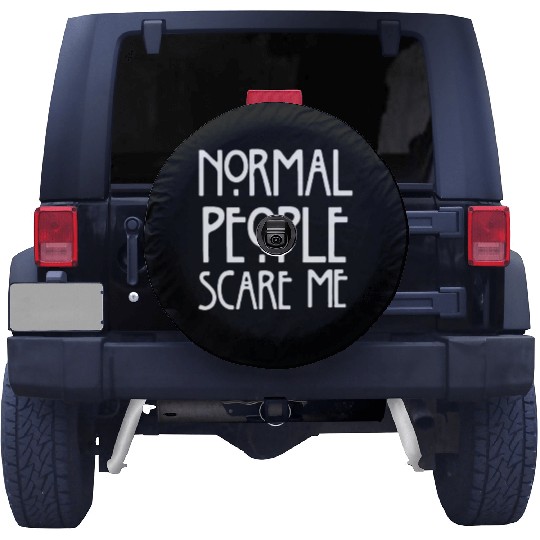 normal people scare me Spare Tire Covers