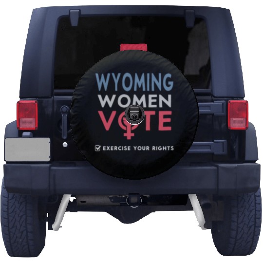 Wyoming Women Vote Voter 2022 Election Feminist Spare Tire Covers