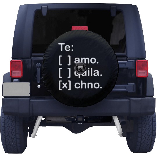 I Love You Tequila & Techno Te Amo Tequila Techno Spare Tire Covers