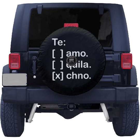 I Love You Tequila & Techno Te Amo Tequila Techno Spare Tire Covers