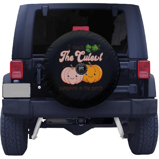 I Teach The Cutest Pumkins Kindergarten Teacher Spare Tire Covers