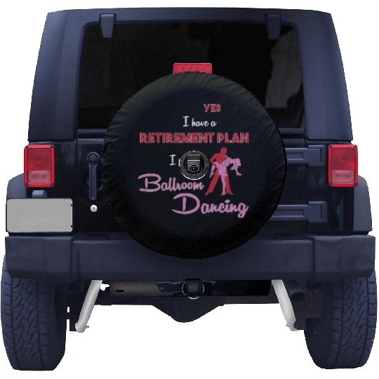 Retiree Retired Retirement Plan Funny Ballroom Spare Tire Covers