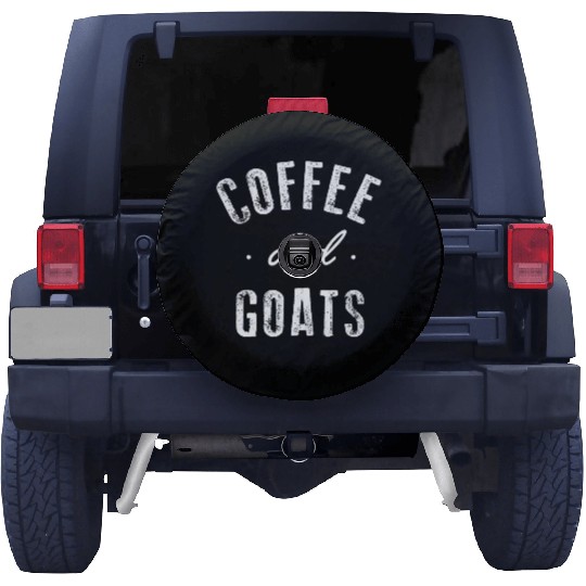 Coffee And Goats Funny Cute Caffeine Farmer Animal Spare Tire Covers