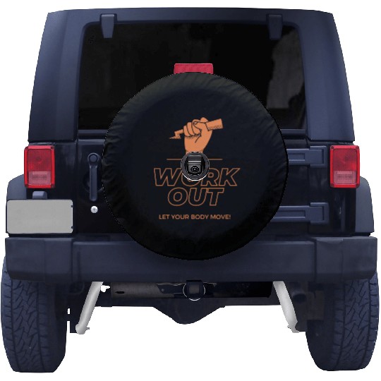 WORK OUT LET YOUR BADY MOVE DES Spare Tire Covers