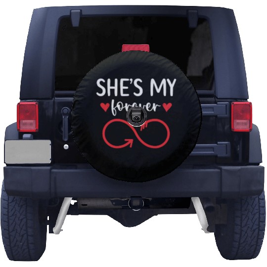 She's My Forever Wedding Anniversary Marriage Spare Tire Covers