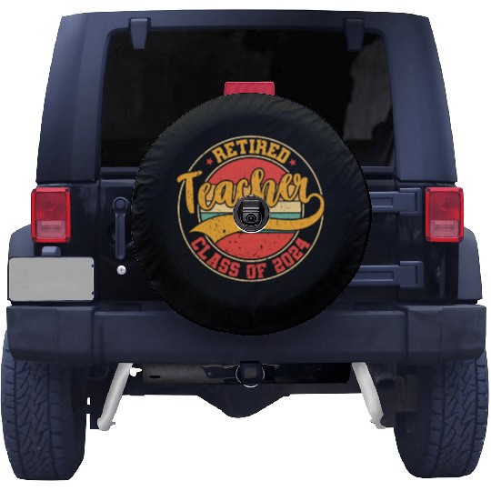 Retired Teacher Class Of 2024 Spare Tire Covers