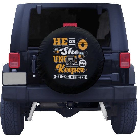 He Or She Uncle To Bee Keeper Of The Gender Spare Tire Covers
